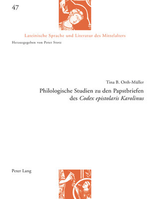 cover image of Philologische Studien zu den Papstbriefen des «Codex epistolaris Karolinus»